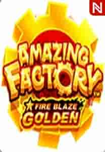 Fire Blaze Golden : Amazing Factory